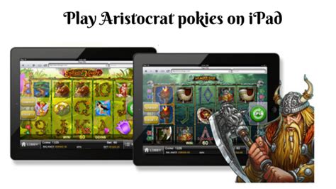 aristocrat pokies ipad